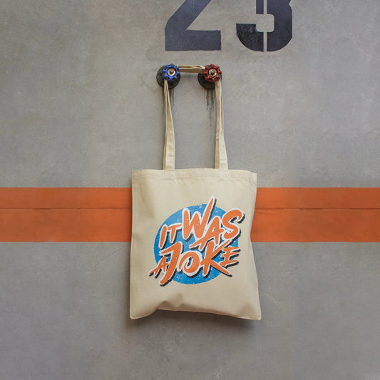 Tote Bag Joke · Hecha a mano · Tirada numerada · Color Crudo